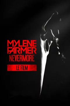 Affiche du film = Mylène Farmer : Nevermore - Le film
