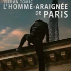 Photo du film : Vjeran Tomic : L'homme-araignée de Paris