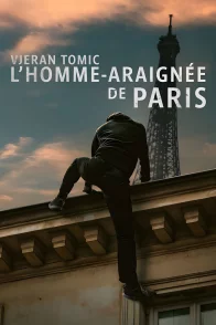 Affiche du film : Vjeran Tomic : L'homme-araignée de Paris