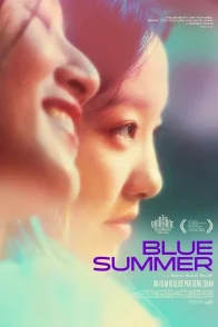 Affiche du film : Blue Summer (A Song Sung Blue)