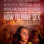 Photo du film : How to Have Sex