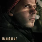 Photo du film : Manodrome