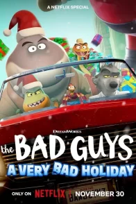 Affiche du film : Un Noël façon Bad Guys