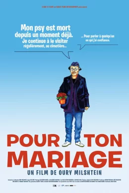 Affiche du film Pour ton mariage