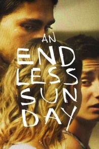 Affiche du film : An endless Sunday