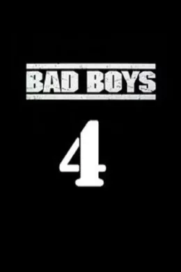 Affiche du film Bad Boys 4