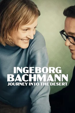Affiche du film Ingeborg Bachmann – Reise in die Wüste