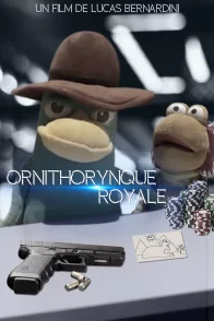 Affiche du film : Ornithorynque Royale