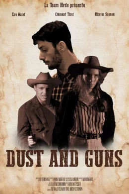 Affiche du film Dust and guns