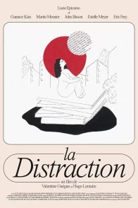 Affiche du film : La Distraction
