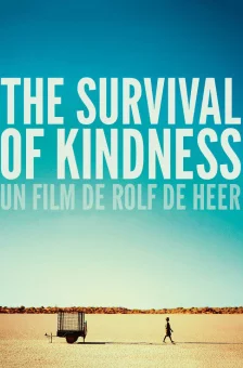 Affiche du film : The Survival of Kindness