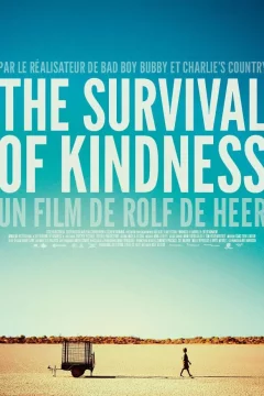 Affiche du film = The Survival of Kindness