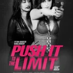 Photo du film : Push It To The Limit