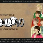 Photo du film : Seventeen tour 'Follow' to Japan : Live viewing