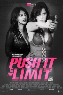 Affiche du film Push It To The Limit