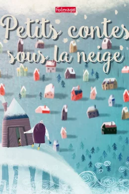 Affiche du film Petits Contes sous la neige