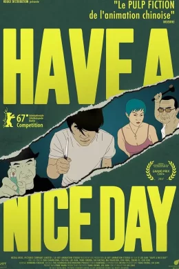 Affiche du film Have a Nice Day