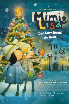 Affiche du film = Mimi & Lisa : les lumières de Noël