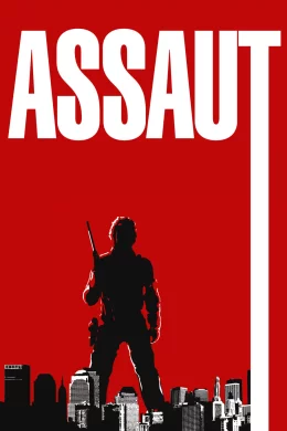 Affiche du film Assaut