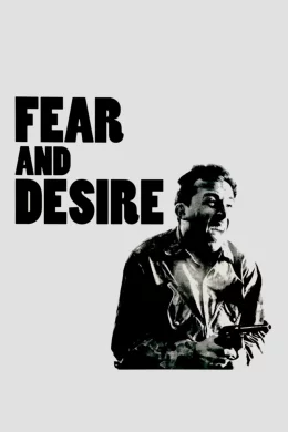 Affiche du film Fear and desire
