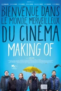 Affiche du film : Making Of