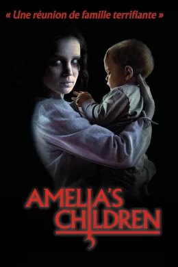 Affiche du film Amelia’s Children