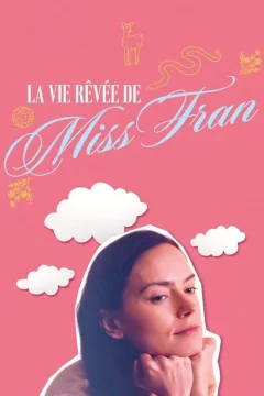 Affiche du film = La Vie rêvée de Miss Fran