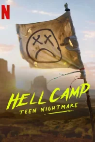 Affiche du film : Hell Camp : Le cauchemar des colos de redressement
