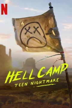 Affiche du film = Hell Camp : Le cauchemar des colos de redressement