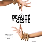 Photo du film : La Beauté du geste - Danse et éternité