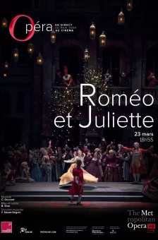 Affiche du film : Roméo et Juliette (Metropolitan Opera)