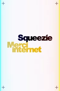 Affiche du film : Squeezie : Merci Internet