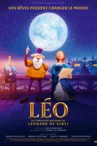 Affiche du film : Léo, la fabuleuse histoire de Léonard de Vinci