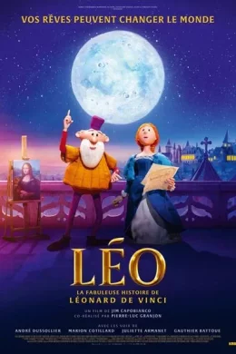 Affiche du film Léo, la fabuleuse histoire de Léonard de Vinci