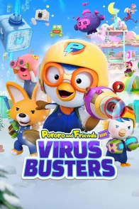 Affiche du film : Pororo and Friends: Virus Busters