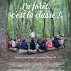 Photo du film : La Forêt, c’est la classe !