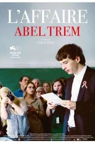 Affiche du film : L'Affaire Abel Trem