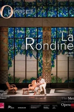Affiche du film La Rondine (Metropolitan Opera)