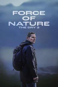 Affiche du film : Force of Nature: The Dry 2