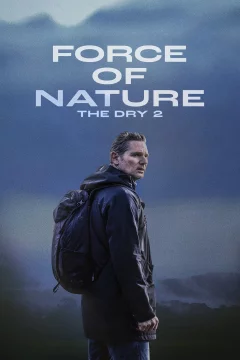 Affiche du film = Force of Nature: The Dry 2
