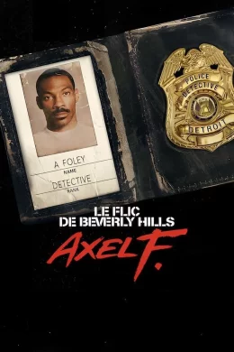 Affiche du film Le Flic de Beverly Hills : Axel F.