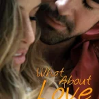 Photo du film : What About Love