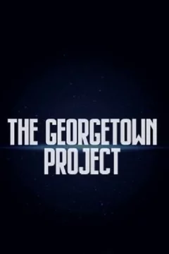 Affiche du film = The Georgetown Project