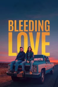 Affiche du film : Bleeding Love