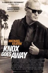 Affiche du film : Knox Goes Away