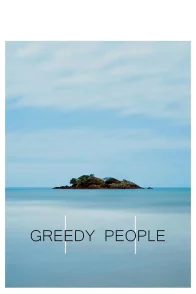Affiche du film : Greedy People