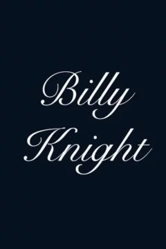 Affiche du film = Billy Knight