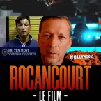 Photo du film : Rocancourt, le film