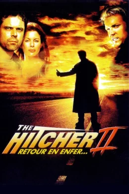 Affiche du film Hitcher II : Retour en enfer