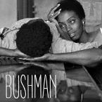 Photo du film : Bushman